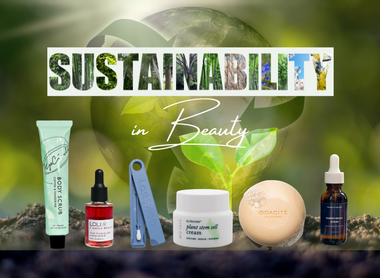Best Sustainable Beauty Brands That Are Making A Difference